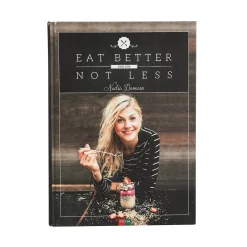 Depot Geschenkideen^Kochbuch Nadia Damaso: Eat Better Not Less